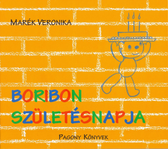 Boribon születésnapja - Marék Veronika