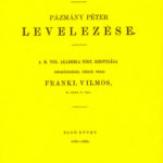 Pázmány Péter levelezése I. 1605-1625 - Pázmány Péter