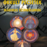 Okkult pecsétek  - Mágikus szimbólumok - Rudolf Steiner