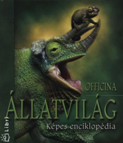 Állatvilág - Képes Enciklopédia - Menich Zsuzsa (szerk.)