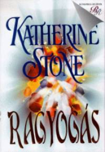 Ragyogás - Katherine Stone