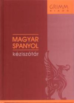 Magyar-spanyol kéziszótár - SZÍNES CÍMSZAVAKKAL - Dorogman György
