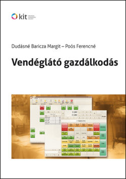 Vendéglátó gazdálkodás - Dudásnébaricza Margit; Poós Ferencné