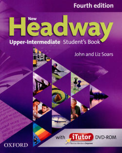 New Headway Upper-Intermediate Student's Book - Fourth edition with iTutor DVD-ROM - John Soars; Liz Soars