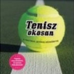 Tenisz okosan  - A taktikus játékos kézikönyve - Rob Antoun