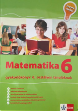 Matematika Gyakorlókönyv 6 - Jegyre Megy - Gyakorlókönyv 6. osztályos tanulóknak - Tanja Koncan; Vilma Moderc; Rozalija Strojan