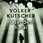 Csendes halál - Volker Kutscher