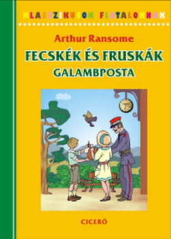 Fecskék és Fruskák - Galambposta - Arthur Ransome