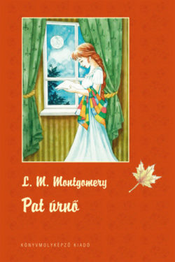 Pat úrnő - Puha kötés - Lucy Maud Montgomery