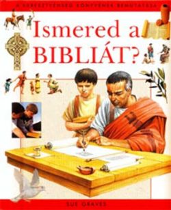 Ismered a Bibliát? - Sue Gravas