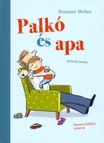 Palkó és apa - Susanne Weber