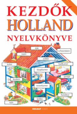 Kezdők holland nyelvkönyve - H. Reviczky Nóra