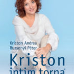 Kriston intim torna - 2. kiadás - Kriston Andrea; Ruzsonyi Péter