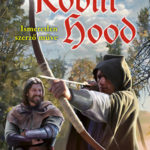 Olvass velünk! (3) - Robin Hood -