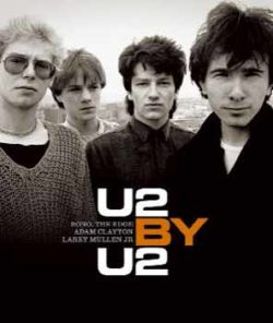 U2 BY U2 - Bono; The Edge; Clayton; Mullen Jr.