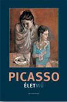 Picasso - Életmű - Életmű -