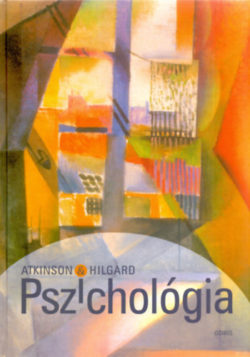 Pszichológia - Richard C. Atkinson; Ernest Hilgard