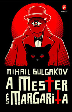 A Mester és Margarita - Mihail Bulgakov