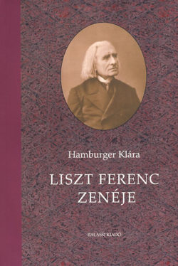 Liszt Ferenc zenéje - Hamburger Klára