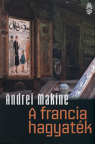 A francia hagyaték - Andrei Makine