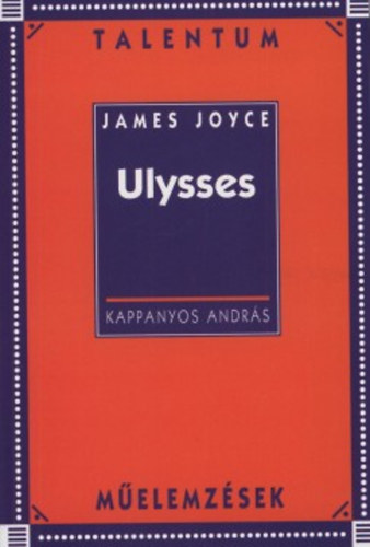 Ulysses - Műelemzések - James Joyce