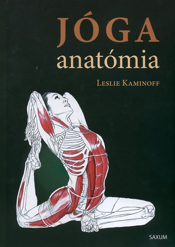Jóga anatómia - Leslie Kaminoff