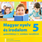 Magyar Nyelv és Irodalom 5. - Jegyre megy - Mátyás Eszter