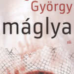 Máglya - Dragomán György