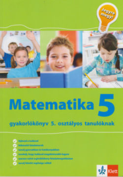 Jegyre megy! - Matematika 5 - Gyakorlókönyv 5. osztályos tanulóknak - Tanja Koncan; Vilma Moderc; Rozalija Strojan