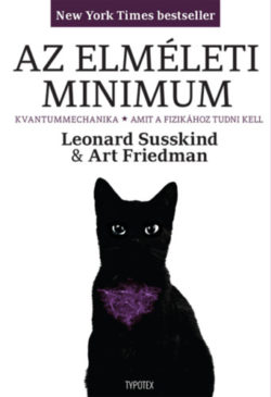 Az elméleti minimum II. - Kvantummechanika - Leonard Susskind; Art Friedman