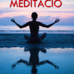 Meditáció - Meditációs útmutató a békés és stresszmentes élethez - Elias Axmar