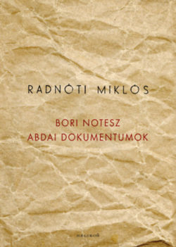 Bori notesz - Abdai dokumentumok - Radnóti Miklós