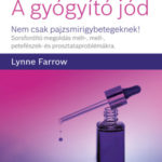 A gyógyító jód - Nem csak pajzsmirigybetegeknek! - Lynne Farrow