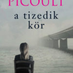 A tizedik kör - Jodi Picoult