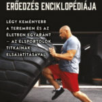 Az Underground erőedzés enciklopédiája - Zach Even-Esh