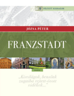 Franzstadt - Józsa Péter