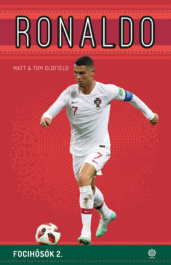 Ronaldo - Focihősök 2. - Tom Oldfield