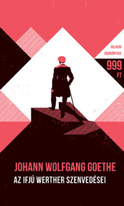 Az ifjú Werther szenvedései - Helikon Zsebkönyvek 65. - Johann Wolfgang von Goethe