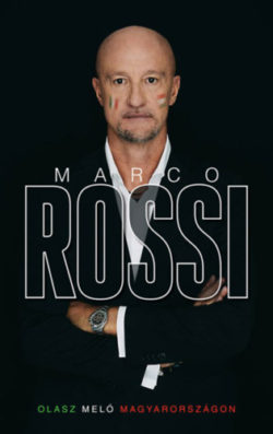 Marco Rossi - Olasz meló Magyarországon - Marco Rossi
