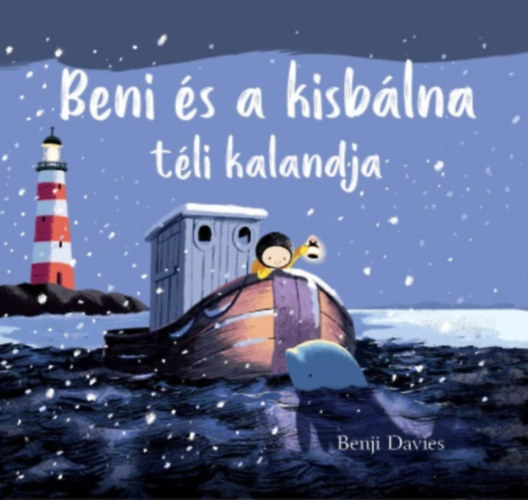 Beni és a kisbálna téli kalandja - Benji Davies