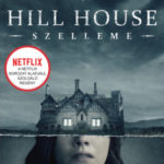 Hill House szelleme - Shirley Jackson