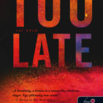 Too Late - Túl késő - Colleen Hoover
