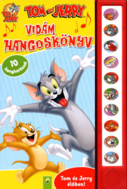 Vidám hangoskönyv: Tom és Jerry élőben! - 10 hanghatással -