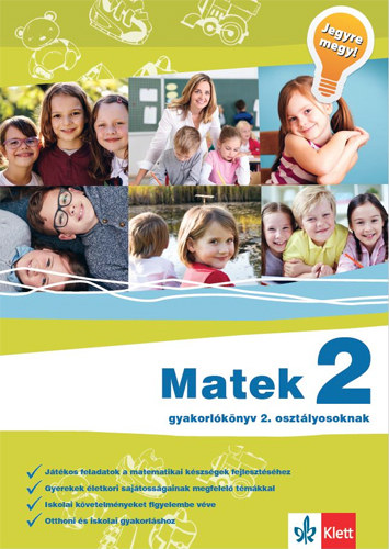Matek 2 - Gyakorlókönyv 2. osztályosoknak - Jegyre megy! -