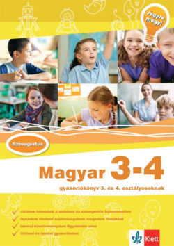 Magyar 3-4 - Gyakorlókönyv 3. és 4. osztályosoknak - Jegyre megy! - Szabó M. Ágnes