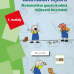 Számtalan fejtörő 4. osztály - Matematikai gondolkodást fejlesztő feladatok - MiniLÜK -