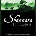 Shannara tündérkövei - A Shannara trilógia második könyve - Terry Brooks