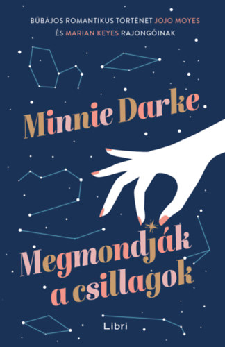 Megmondják a csillagok - Minnie Darke