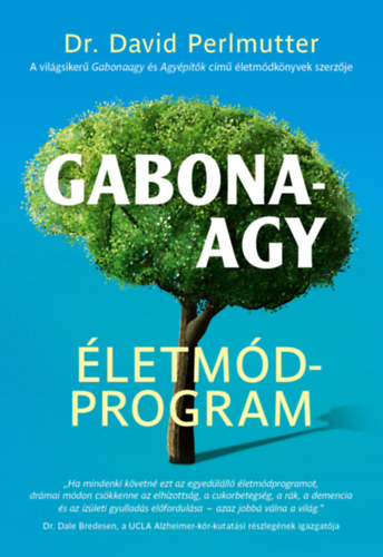 Gabonaagy - Életmódprogram - Dr. David Perlmutter
