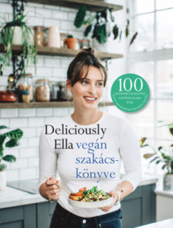 Deliciously Ella vegán szakácskönyve - 100 egyszerű és ízletes növényi alapú étel